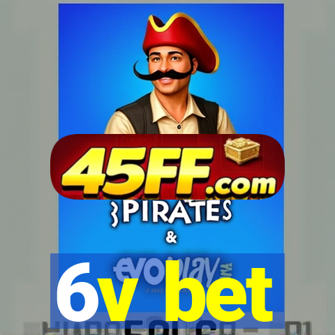 6v bet